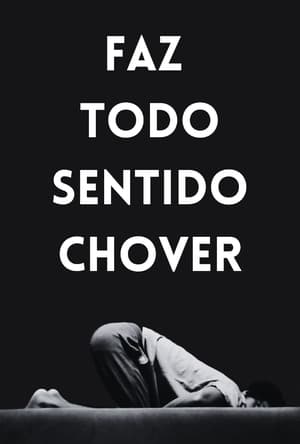 Poster Faz Todo Sentido Chover 2024
