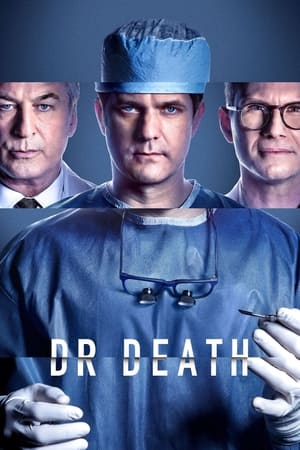 Click for trailer, plot details and rating of Dr. Death (2021)