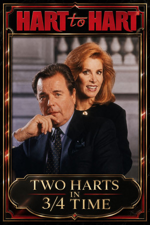 Hart to Hart: Two Harts in 3/4 Time