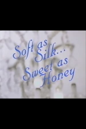 Soft as Silk Sweet as Honey 1984
