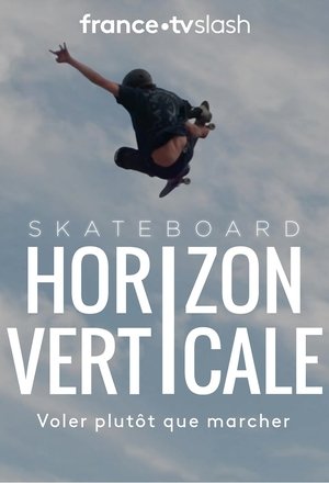 Poster Horizon Verticale Season 1 Episode 1 2021