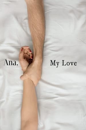 Poster Ana, My Love (2017)