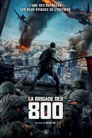 La Brigade des 800 La Brigade des 800