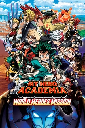 Poster My Hero Academia: World Heroes’ Mission 2021