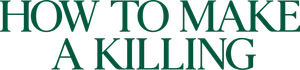 How to Make a Killing logo