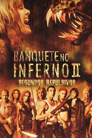Poster Banquete no Inferno 2: Segundos Repulsivos