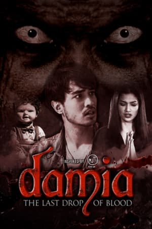 Poster Damia: The Last Drop of Blood (2018)