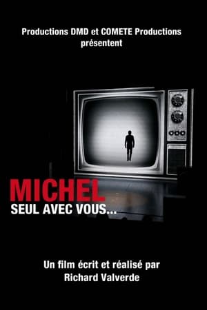 Poster Michel, seul avec vous... (2020)