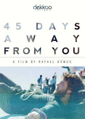 45 Days Away from You - Movie poster