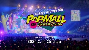 Naniwa Danshi LIVE TOUR 2023 'POPMALL'