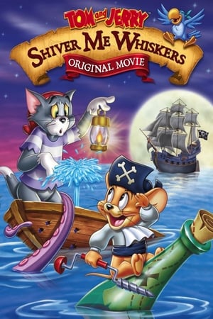 Poster Tom and Jerry: Shiver Me Whiskers 2006