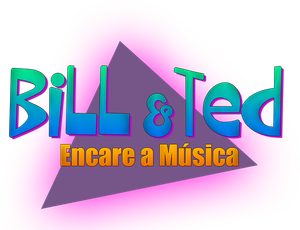 Bill & Ted: Encare a Música