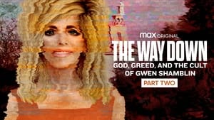 poster The Way Down: God, Greed, and the Cult of Gwen Shamblin