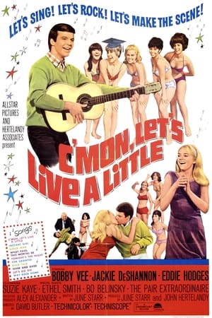 Poster C'mon, Let's Live a Little (1967)