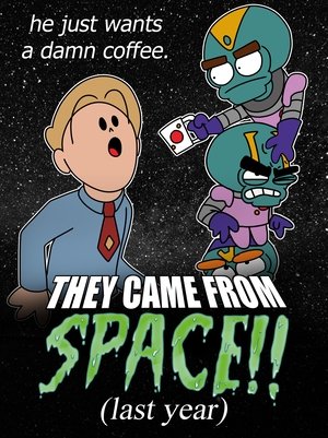 Póster oficial de la película They Came From Space!! (last year)