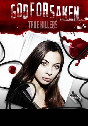 Poster Godforsaken True Killers Season 4 Episode 4 2017