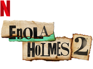 Enola Holmes 2 (2022) เอโนลา โฮล์มส์ 2