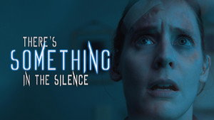 There's Something In The Silence 1