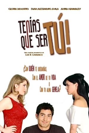 Tenías que ser tú poster