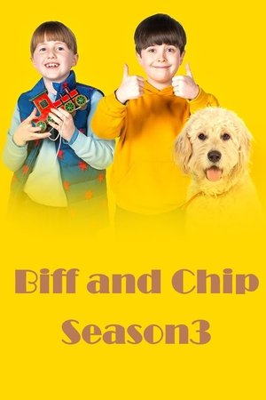 Biff and Chip - Season 3