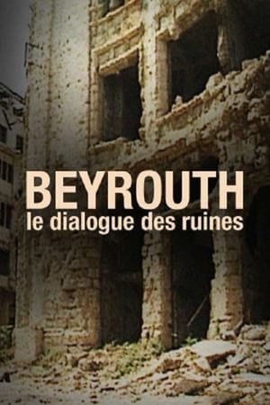 Poster Beyrouth, Le Dialogue Des Ruines 1993