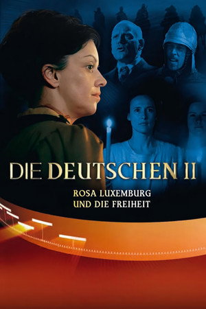 DIE DEUTSCHEN - Rosa Luxemburg und die Freiheit