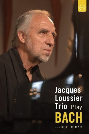 Image Jacques Loussier Trio - Play Bach and More