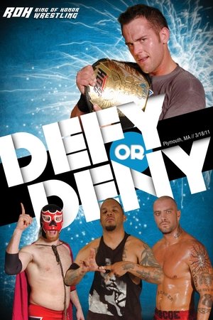 Nonton film ROH: Defy or Deny (2011) terbaru sub indo Nonton film ROH: Defy or Deny (2011) terbaru sub indo