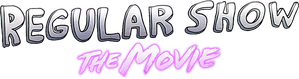 Regular Show: The Movie