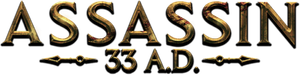 Assassin 33 A.D.