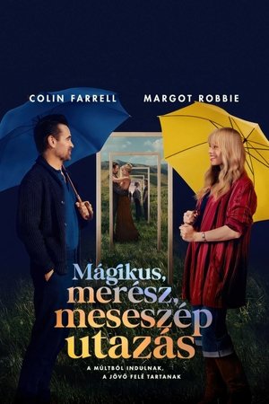 Image Mágikus, merész, meseszép utazás