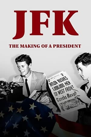 Poster JFK: The Making of a President (2017)