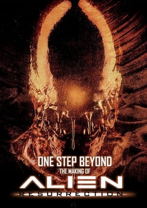 Poster One Step Beyond: Making 'Alien: Resurrection' 2003
