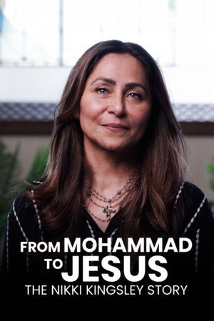 From Mohammad to Jesus- The Nikki Kingsley Story