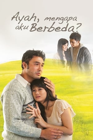 Poster Ayah, Mengapa Aku Berbeda? 2011