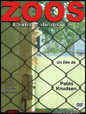 Poster Zoos, l'enfer du décor 2007