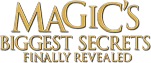 Breaking the Magician's Code: Magic's Biggest Secrets Finally Revealed