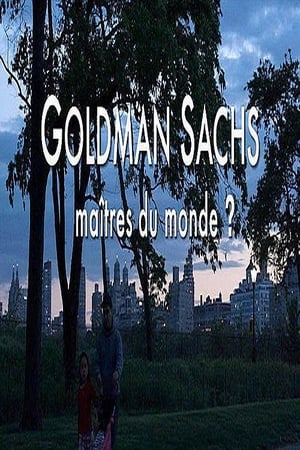 Image Goldman Sachs, Masters of the World