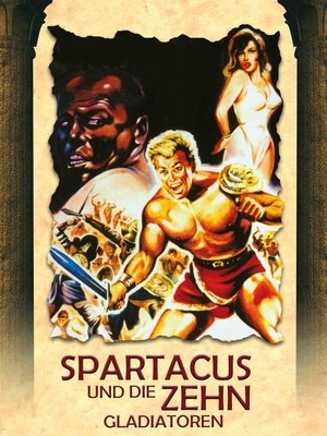 Spartacus and the Ten Gladiators