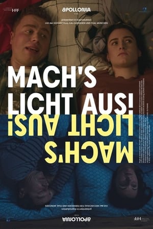 Poster Mach's Licht aus! (2022)