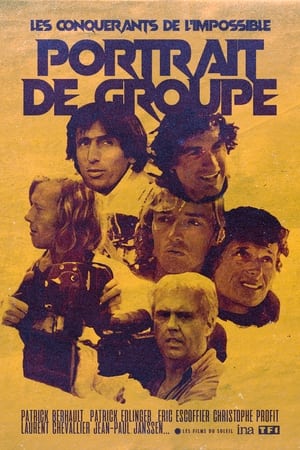 Poster di Les Conquérants de l'Impossible: Portrait de Groupe