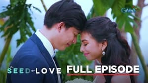 The Seed of Love: Season 1 Full Episode 1