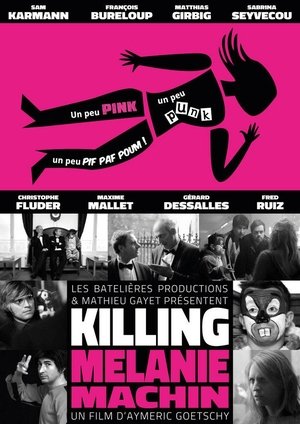 Poster Killing Mélanie Machin (2014)