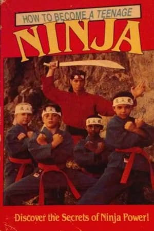 Poster How to Become a Teenage Ninja (1990)