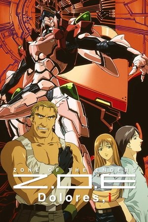 Zone Of The Enders: Dolores, I streaming