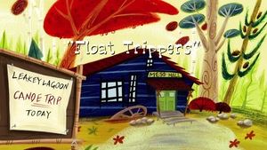 Camp Lazlo Float Trippers