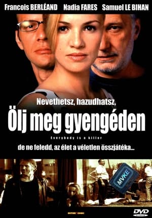 Poster Ölj meg gyengéden 2004