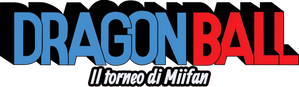 Dragon Ball - Il torneo di Miifan