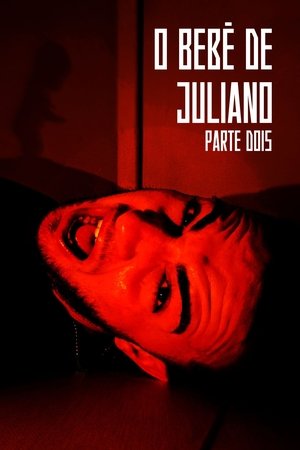O Bebê de Juliano: Parte Dois (2025)