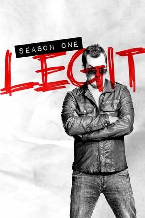 Legit: Season 1